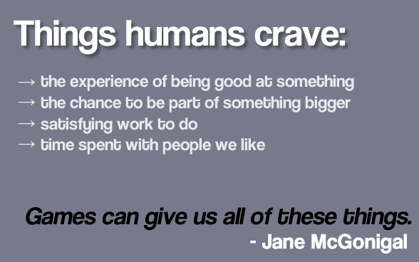 Games Can Give Us All of These Things